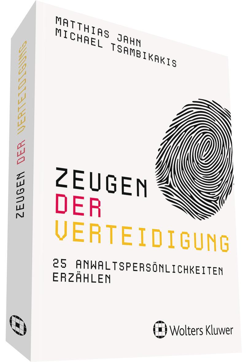 Cover: 9783452301185 | Zeugen der Verteidigung | 25 Anwaltspersönlichkeiten erzählen | Buch