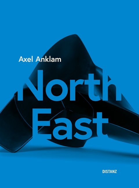 Cover: 9783954762385 | Axel Anklam - North East | Axel Anklam | Buch | 176 S. | Deutsch