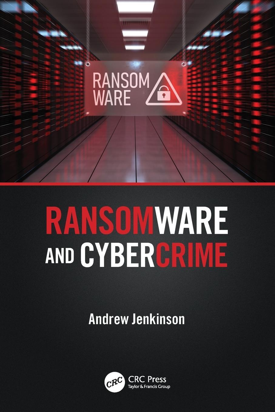 Cover: 9781032235509 | Ransomware and Cybercrime | Andrew Jenkinson | Taschenbuch | Englisch