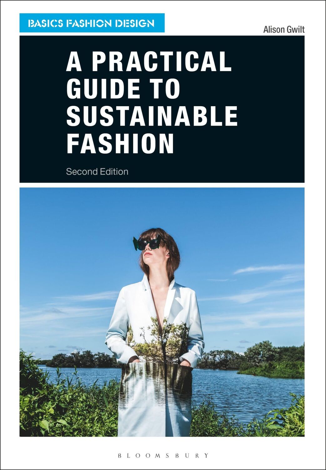 Cover: 9781350067042 | A Practical Guide to Sustainable Fashion | Alison Gwilt | Taschenbuch