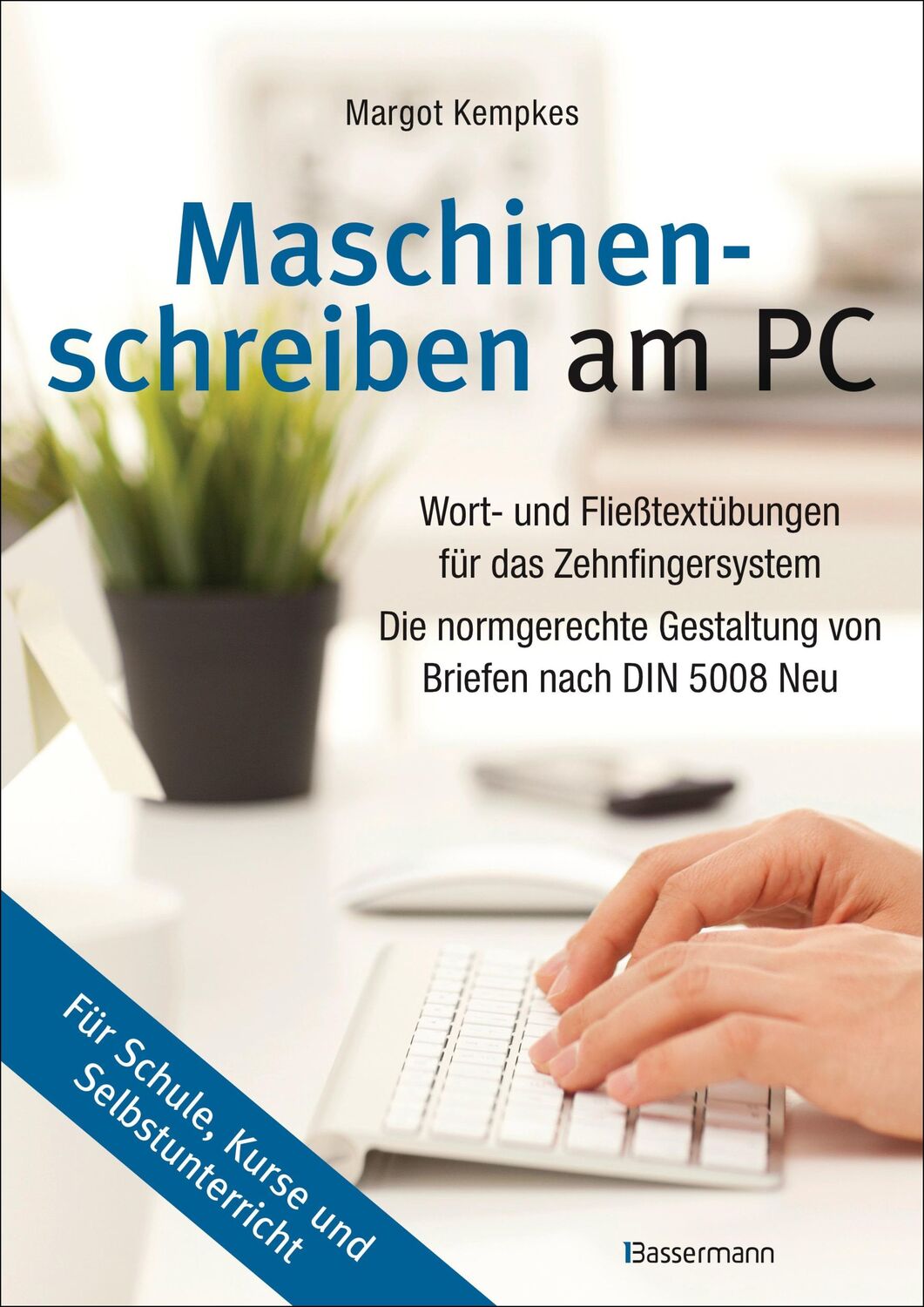 Cover: 9783809431879 | Maschinenschreiben am PC | Margot Kempkes | Taschenbuch | 96 S. | 2013