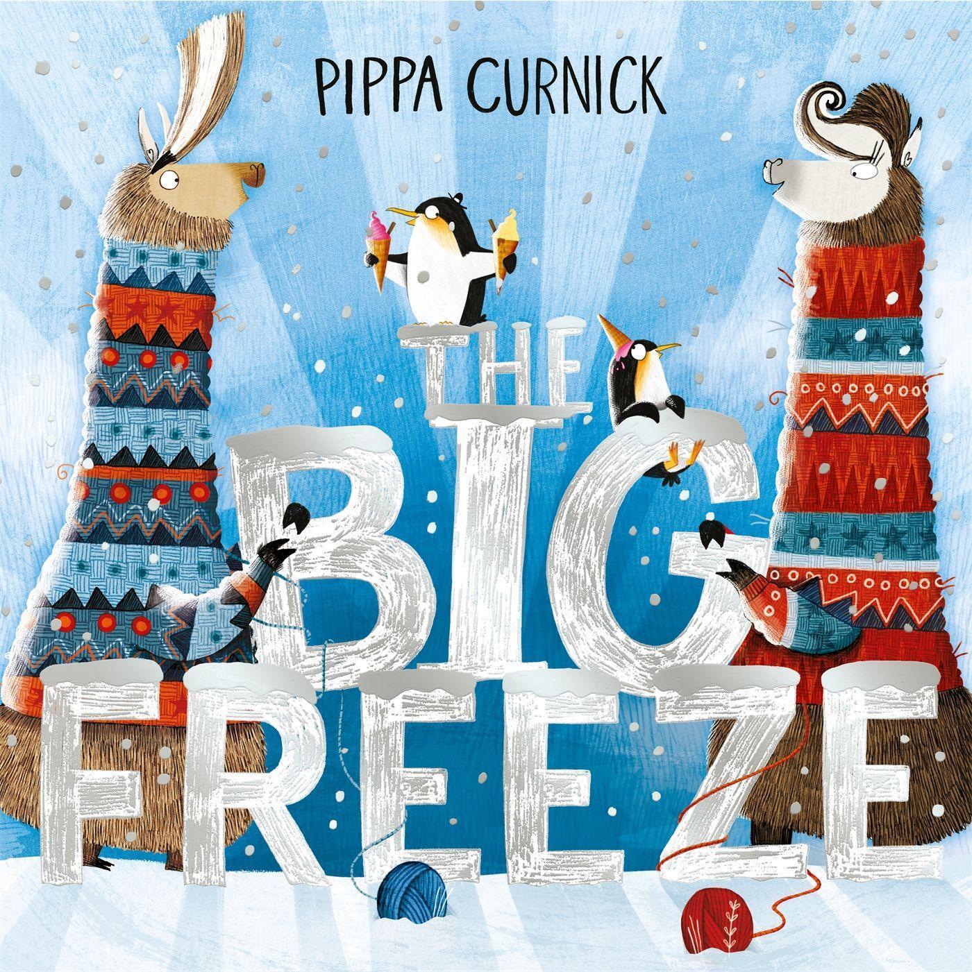 Cover: 9781444948790 | The Big Freeze | A laugh-out-loud knitting llama drama | Pippa Curnick