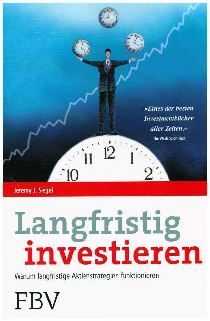 Cover: 9783898797801 | Langfristig investieren | Jeremy J. Siegel | Taschenbuch | Deutsch