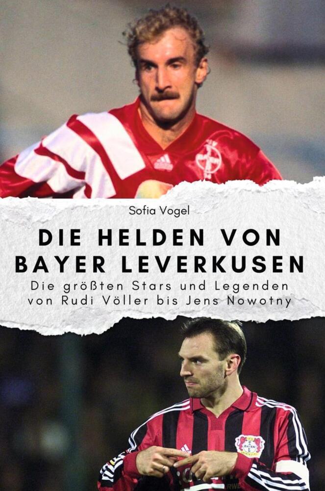 Cover: 9783759111654 | Die Helden von Bayer Leverkusen - Das perfekte Geschenk für Männer...