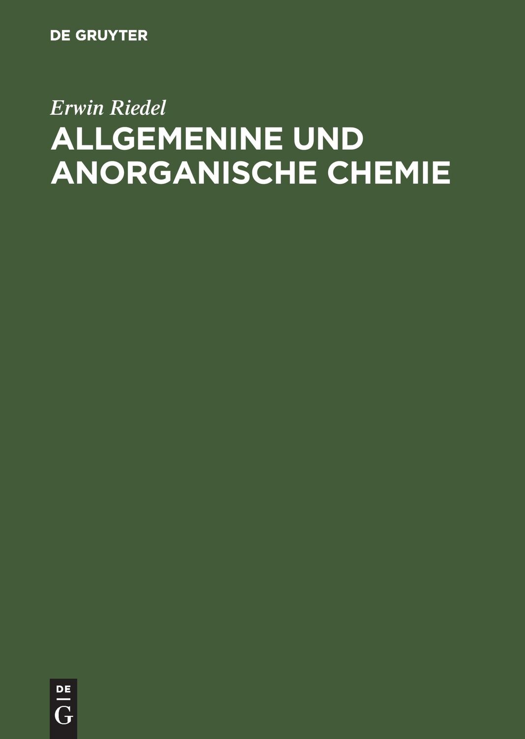 Cover: 9783110125863 | Allgemenine und anorganische Chemie | Erwin Riedel | Buch | X | 1990