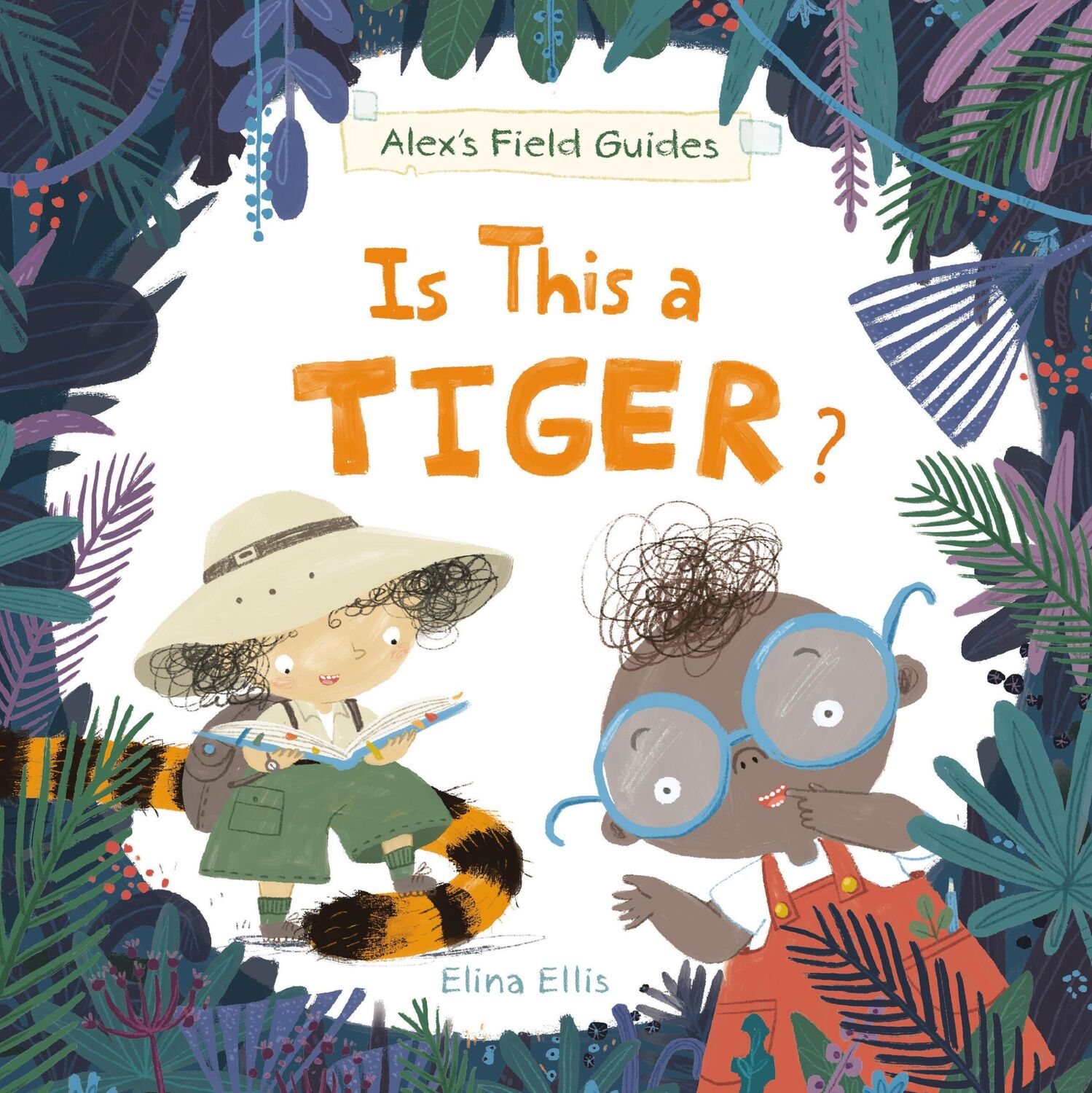 Cover: 9781525306754 | Is This a Tiger? | Elina Ellis | Buch | Englisch | 2024