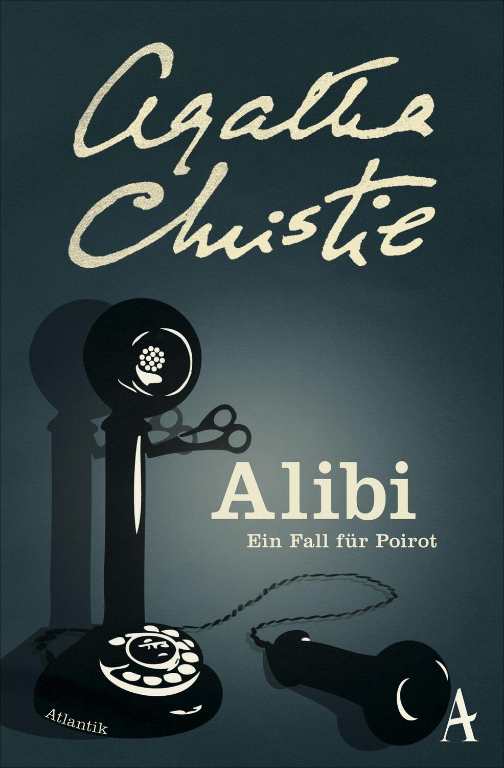 Cover: 9783455650044 | Alibi | Ein Fall für Poirot | Agatha Christie | Taschenbuch | 285 S.