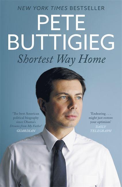 Cover: 9781529398069 | Shortest Way Home | Pete Buttigieg | Taschenbuch | Englisch | 2021