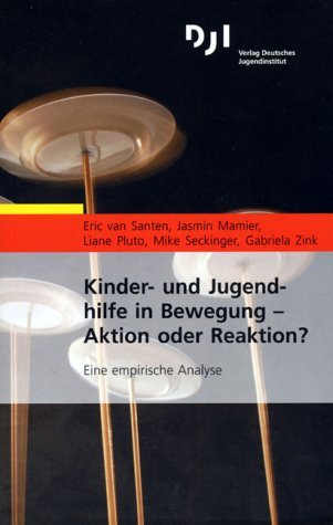 Cover: 9783879664061 | Kinder- und Jugendhilfe in Bewegung - Aktion oder Reaktion? | Santen