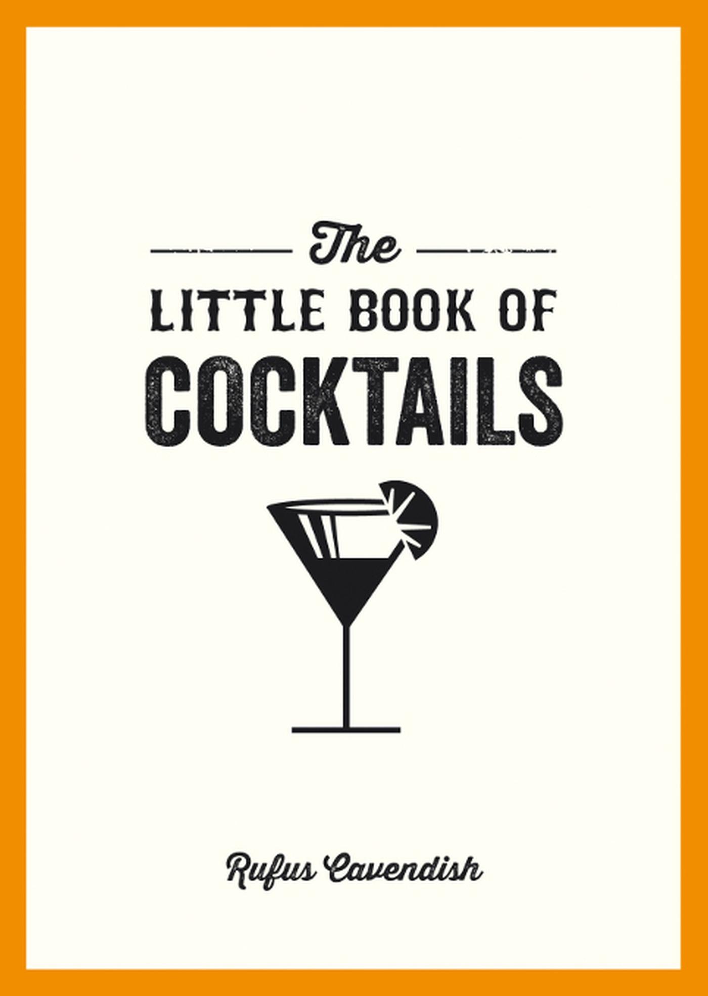 Cover: 9781849535854 | The Little Book of Cocktails | Rufus Cavendish | Taschenbuch | 2014