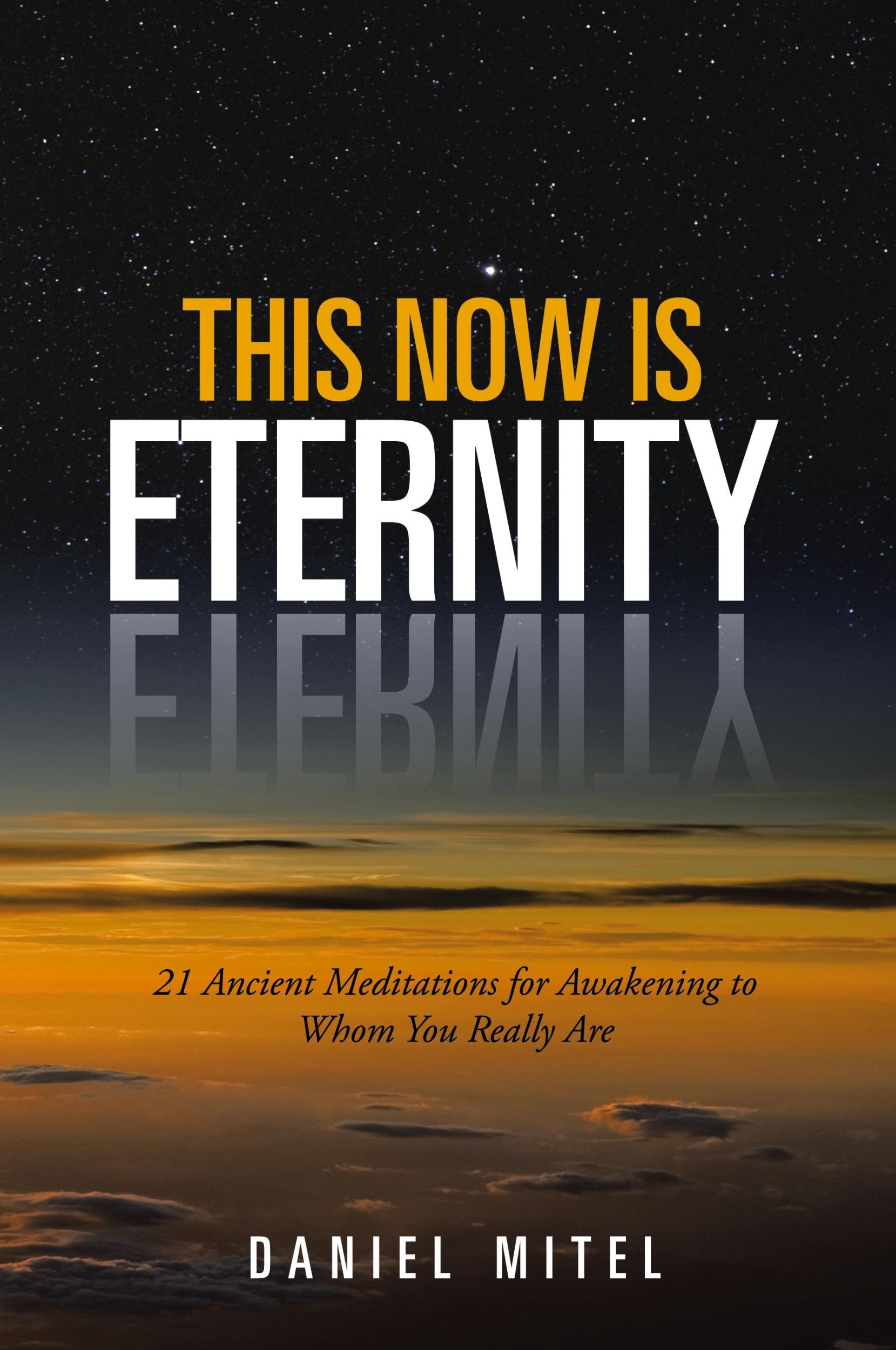 Cover: 9781504330190 | This Now is Eternity | Daniel Mitel | Taschenbuch | Englisch | 2015