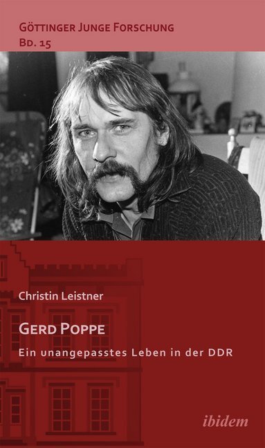 Cover: 9783838205007 | Gerd Poppe - Ein unangepasstes Leben in der DDR | Christin Leistner