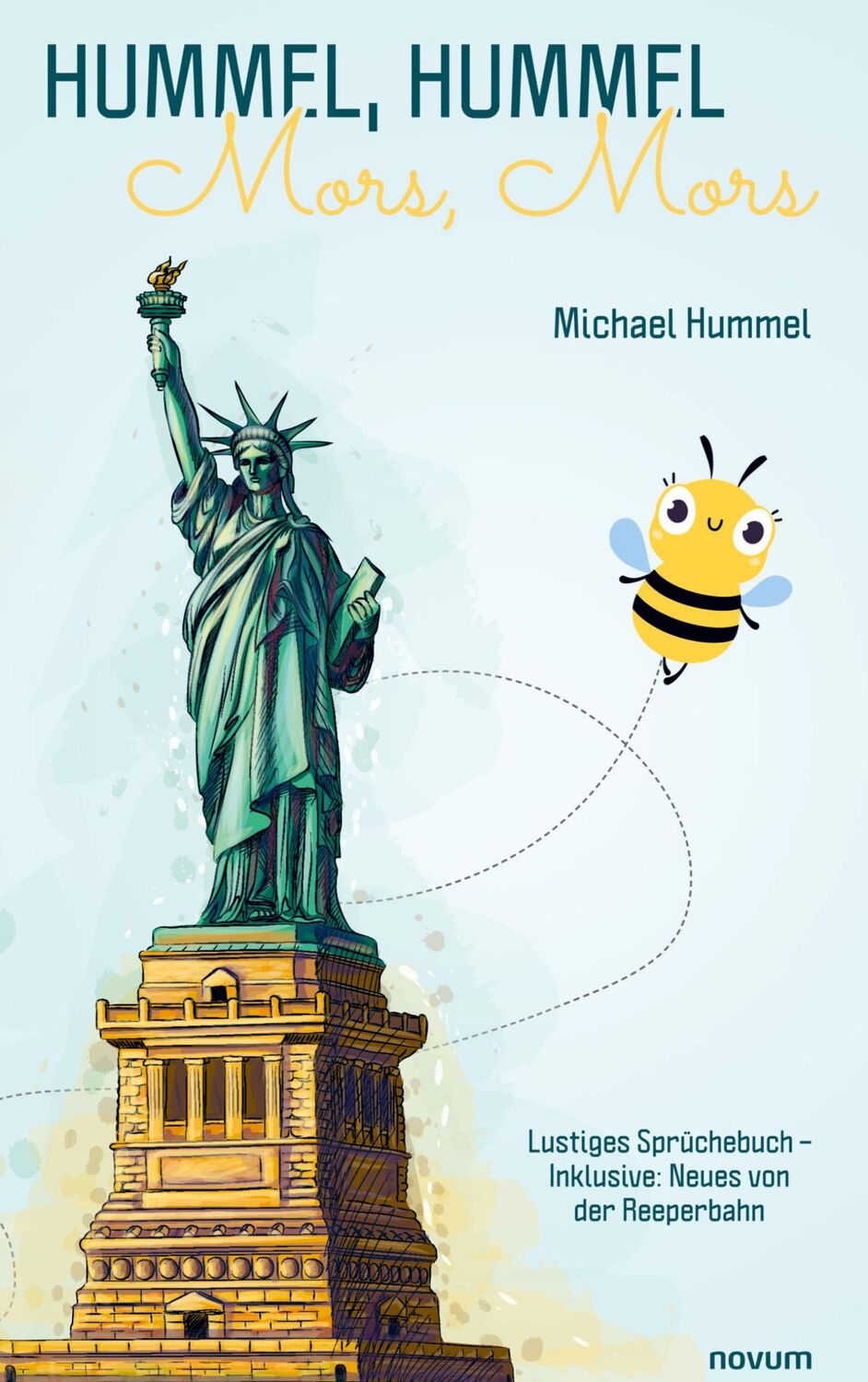 Cover: 9783991306351 | Hummel, Hummel ¿ Mors, Mors | Michael Hummel | Buch | Deutsch | 2024