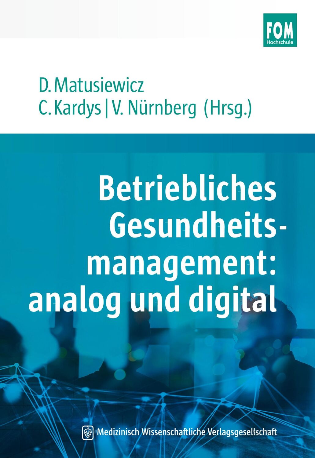 Cover: 9783954665068 | Betriebliches Gesundheitsmanagement: analog und digital | Taschenbuch