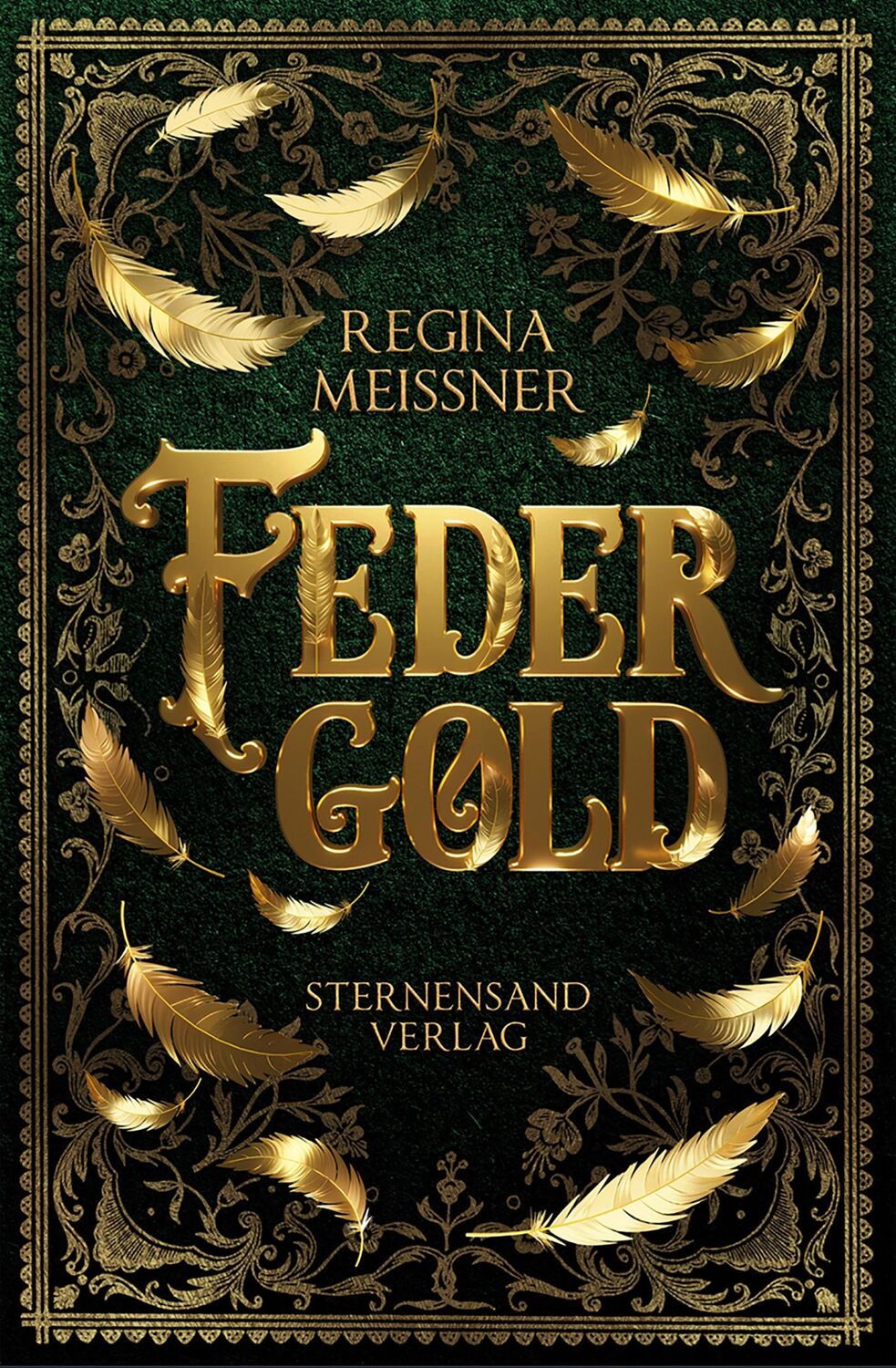 Cover: 9783038962700 | Federgold | Regina Meißner | Taschenbuch | 384 S. | Deutsch | 2023