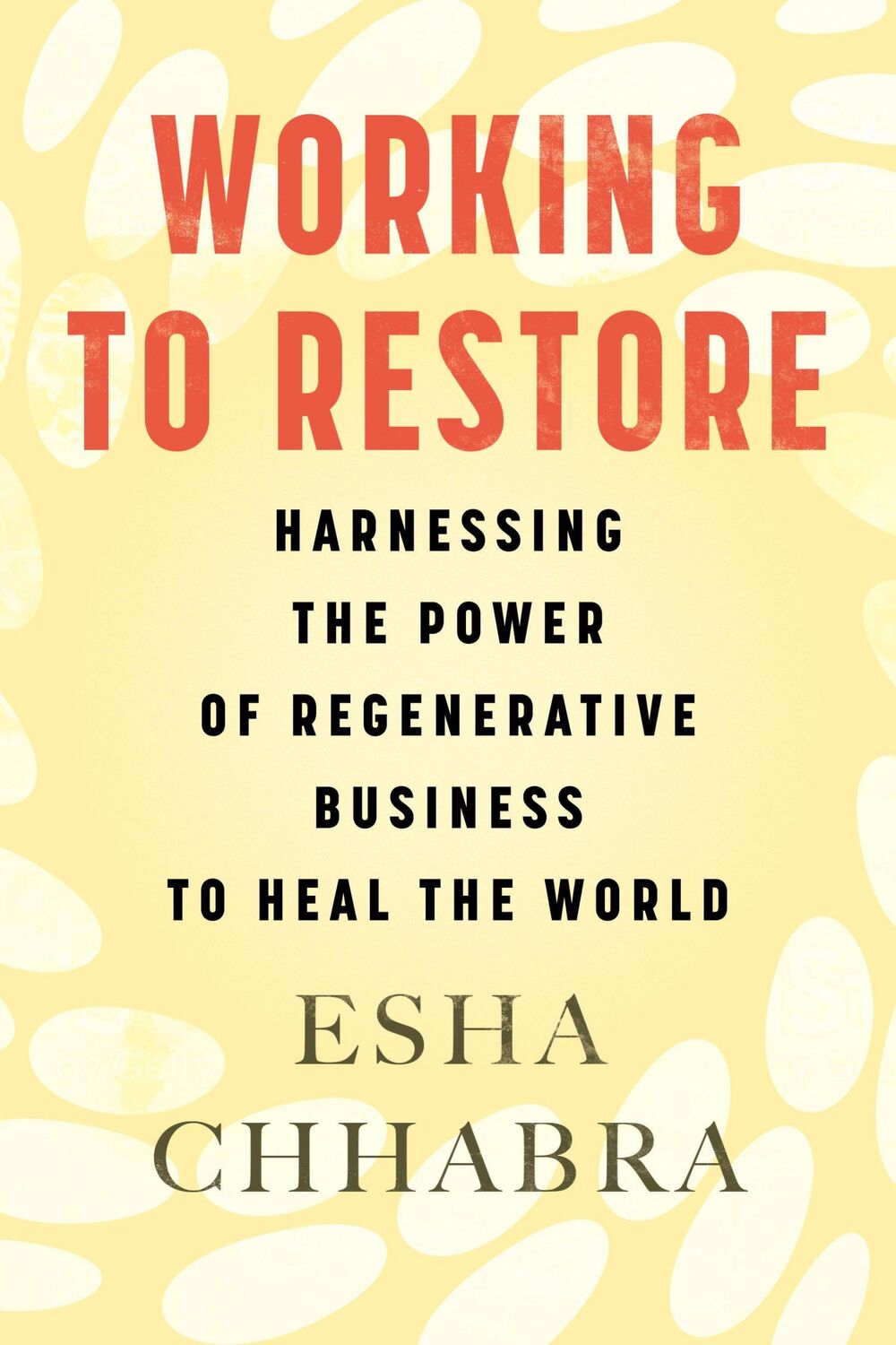 Cover: 9780807008515 | Working to Restore | Esha Chhabra | Buch | Einband - fest (Hardcover)