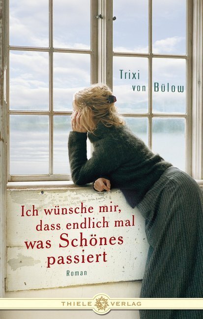 Cover: 9783851791853 | Ich wünsche mir, dass endlich mal was Schönes passiert | Roman | Bülow