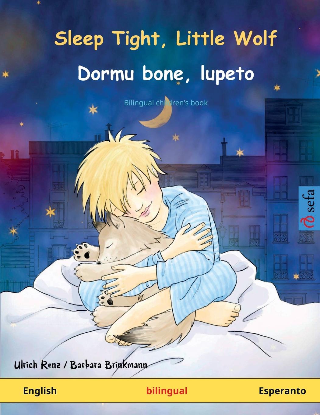 Cover: 9783739913131 | Sleep Tight, Little Wolf - Dormu bone, lupeto (English - Esperanto)