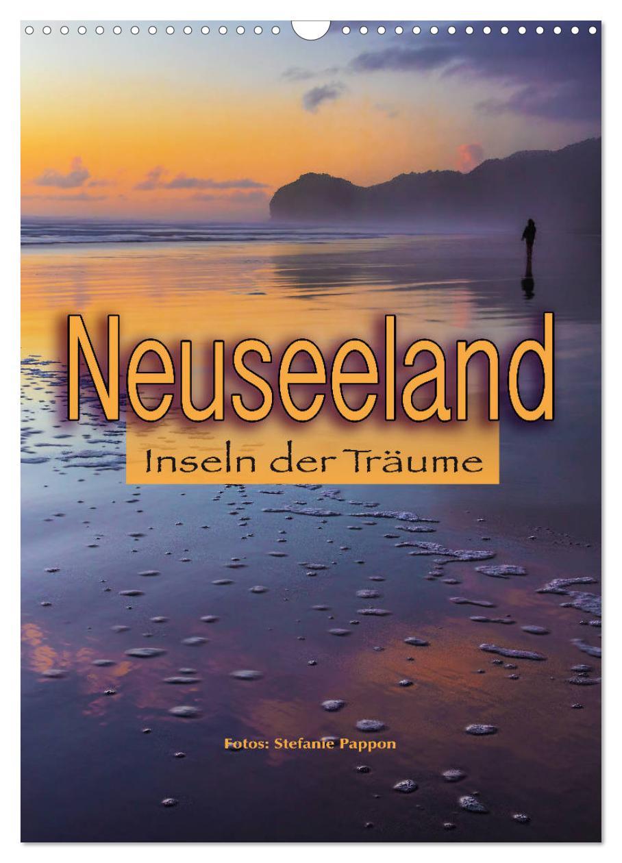 Cover: 9783435995738 | Neuseeland, Inseln der Träume (Wandkalender 2025 DIN A3 hoch),...