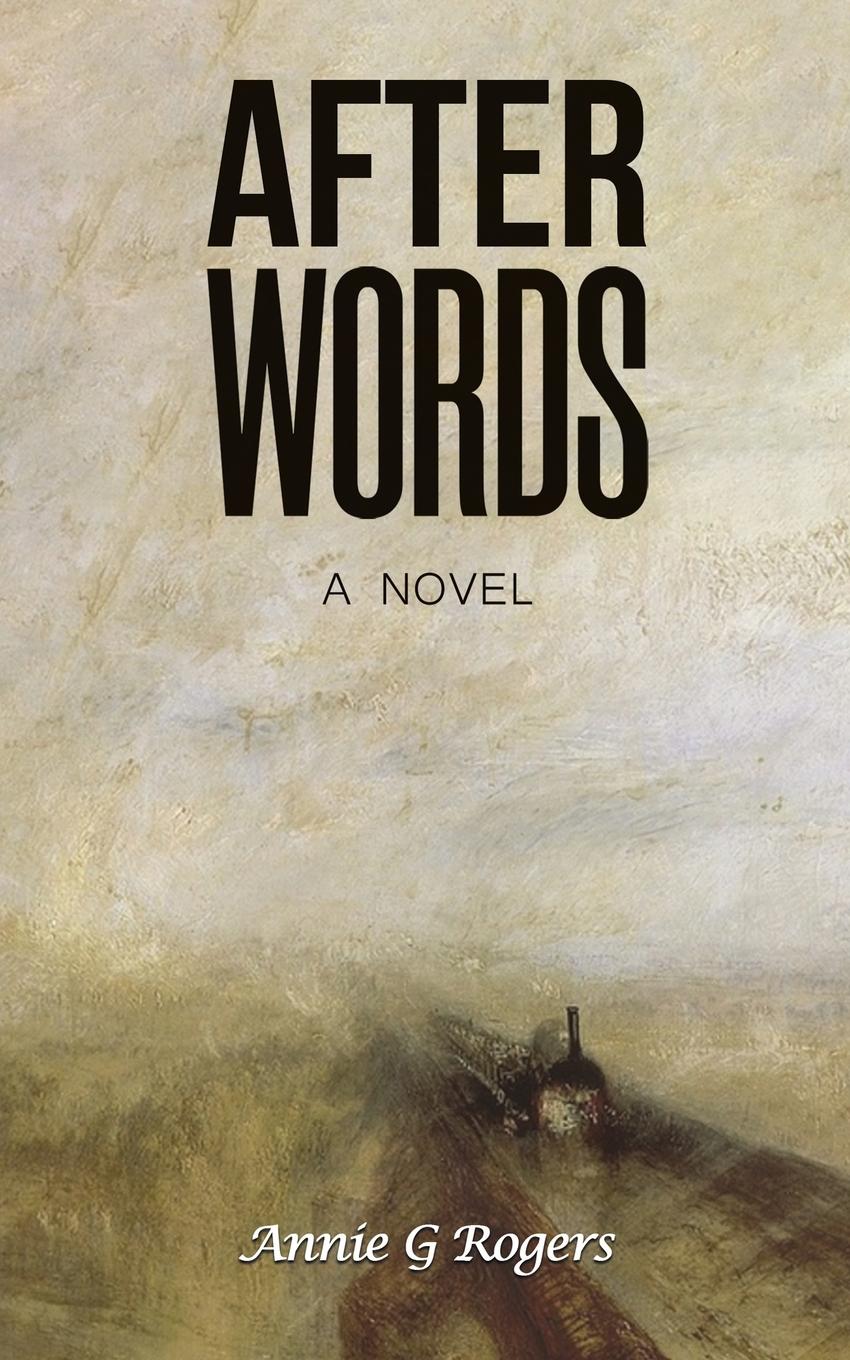 Cover: 9781649795717 | After Words | Annie G Rogers | Taschenbuch | Paperback | Englisch