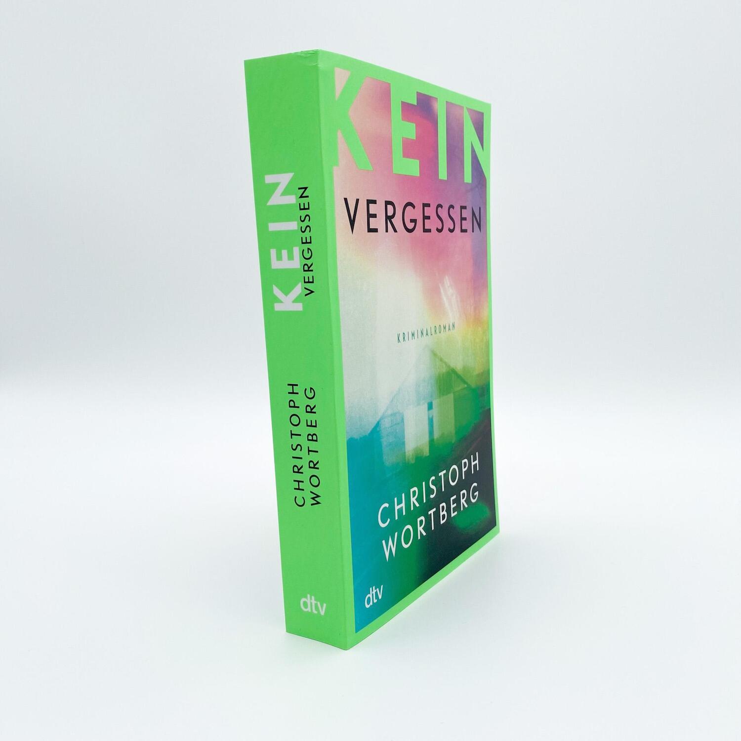 Bild: 9783423218504 | Kein Vergessen | Christoph Wortberg | Taschenbuch | 384 S. | Deutsch