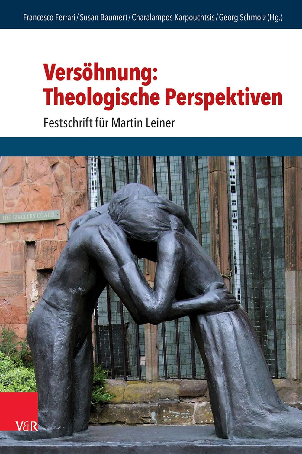 Cover: 9783525500286 | Versöhnung: Theologische Perspektiven | Festschrift für Martin Leiner