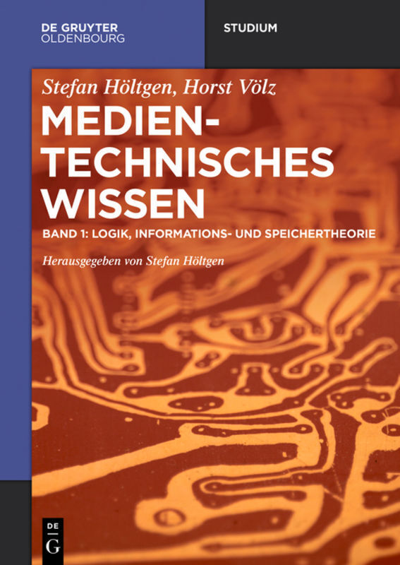 Cover: 9783110477481 | Logik, Informationstheorie. Bd.1 | Logik, Informationstheorie | Buch