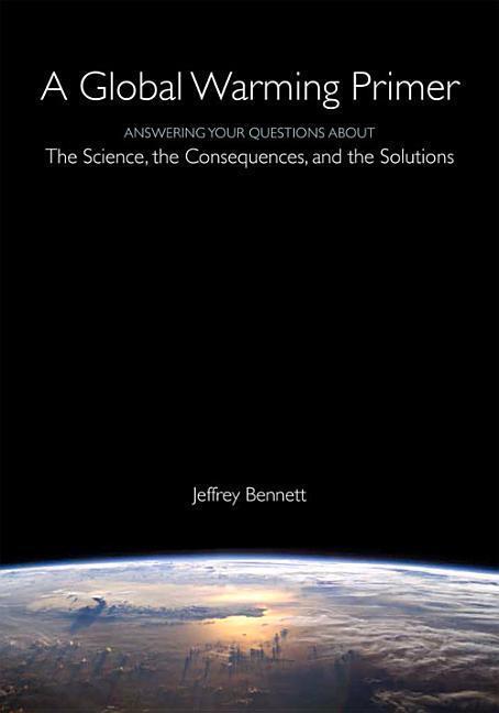 Cover: 9781937548780 | A Global Warming Primer: Answering Your Questions about the...