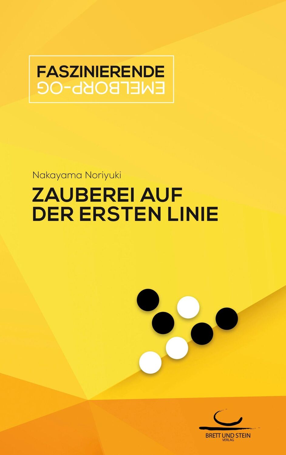 Cover: 9783940563668 | Zauberei auf der ersten Linie | Noriyuki Nakayama | Taschenbuch | 2020