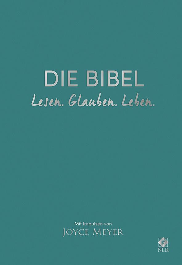 Cover: 9783417258097 | Die Bibel. Lesen. Glauben. Leben. Lederausgabe | Joyce Meyer | Buch