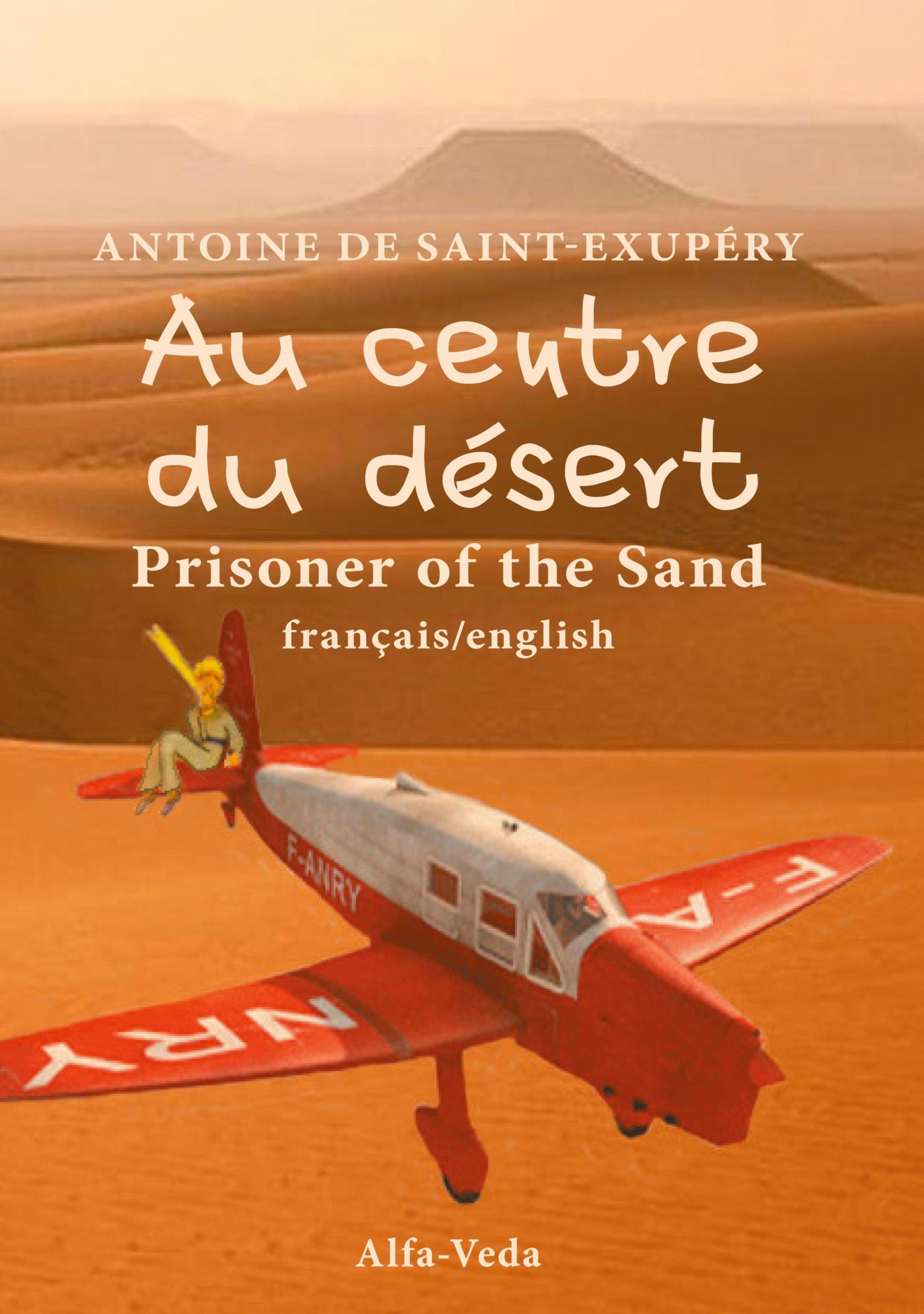 Cover: 9783945004548 | Au centre du désert | Prisoner of the Sand ¿ français/english | Buch