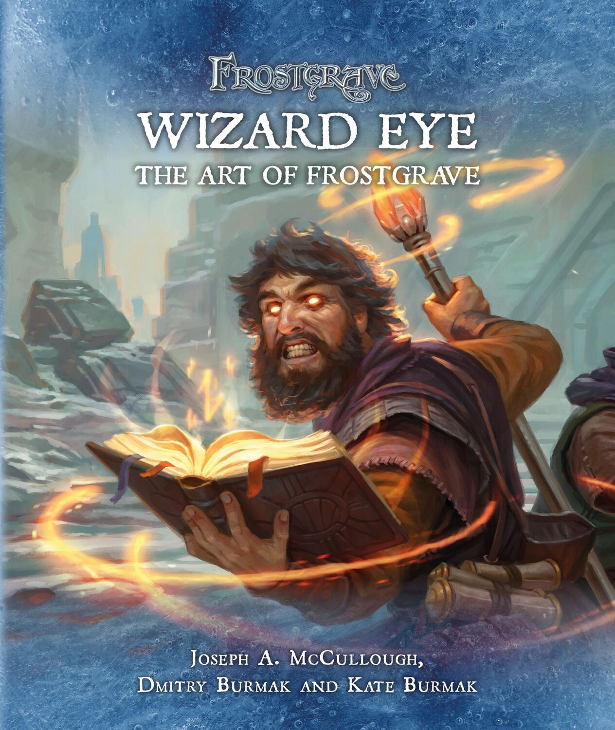 Cover: 9781472837462 | Frostgrave: Wizard Eye: The Art of Frostgrave | Dmitry Burmak (u. a.)