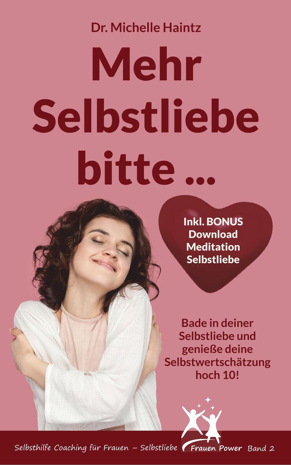 Cover: 9783967380057 | Mehr Selbstliebe bitte ... | Michelle Haintz | Taschenbuch | Paperback