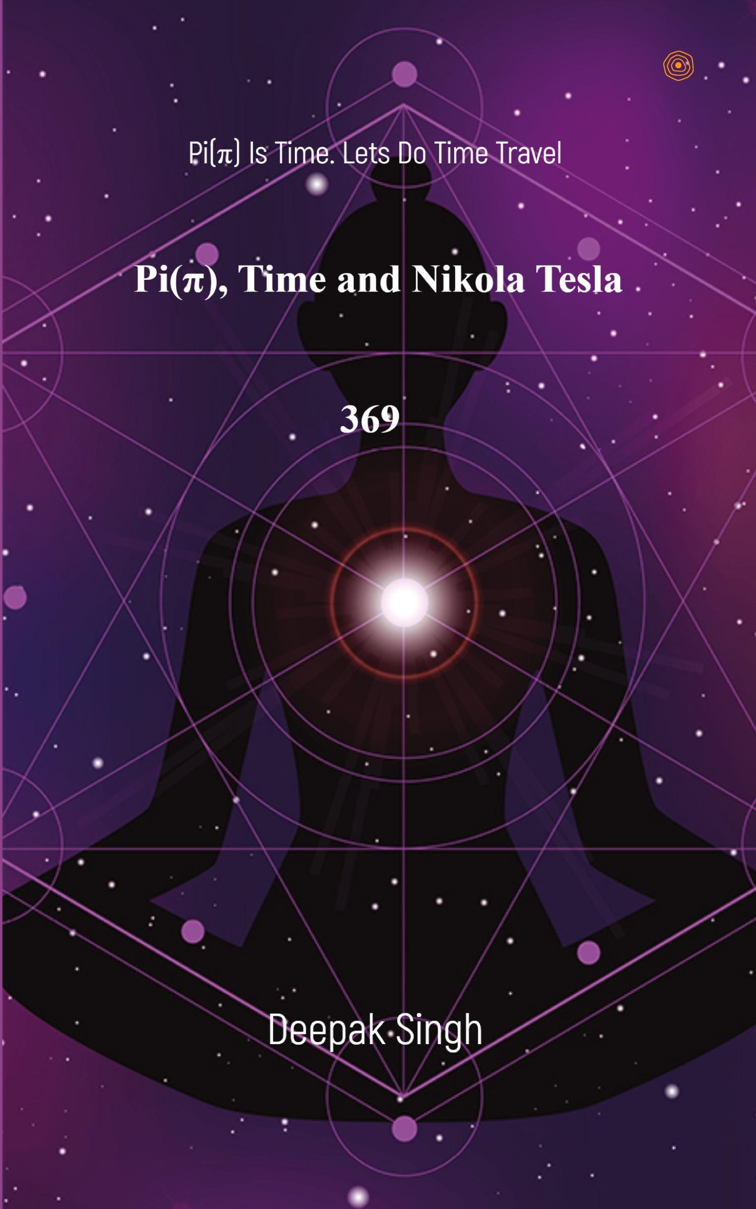 Cover: 9789354582554 | Pi( ÏEUR) Time and Nikola Tesla 369 | Deepak Singh | Taschenbuch