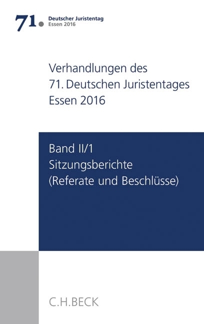 Cover: 9783406685286 | Verhandlungen des 71. Deutschen Juristentages Essen 2016 Band II/1:...