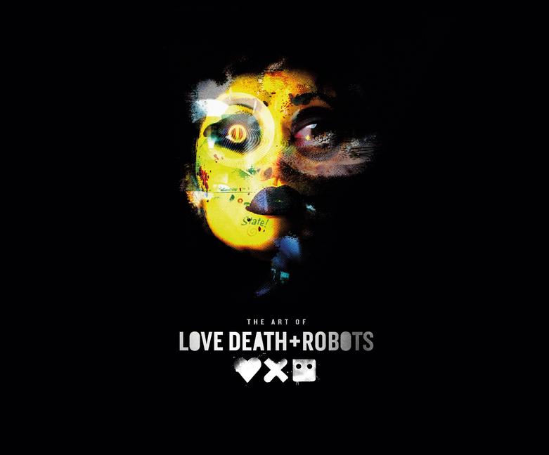 Cover: 9781789098648 | The Art of Love, Death + Robots | Ramin Zahed | Buch | 256 S. | 2022