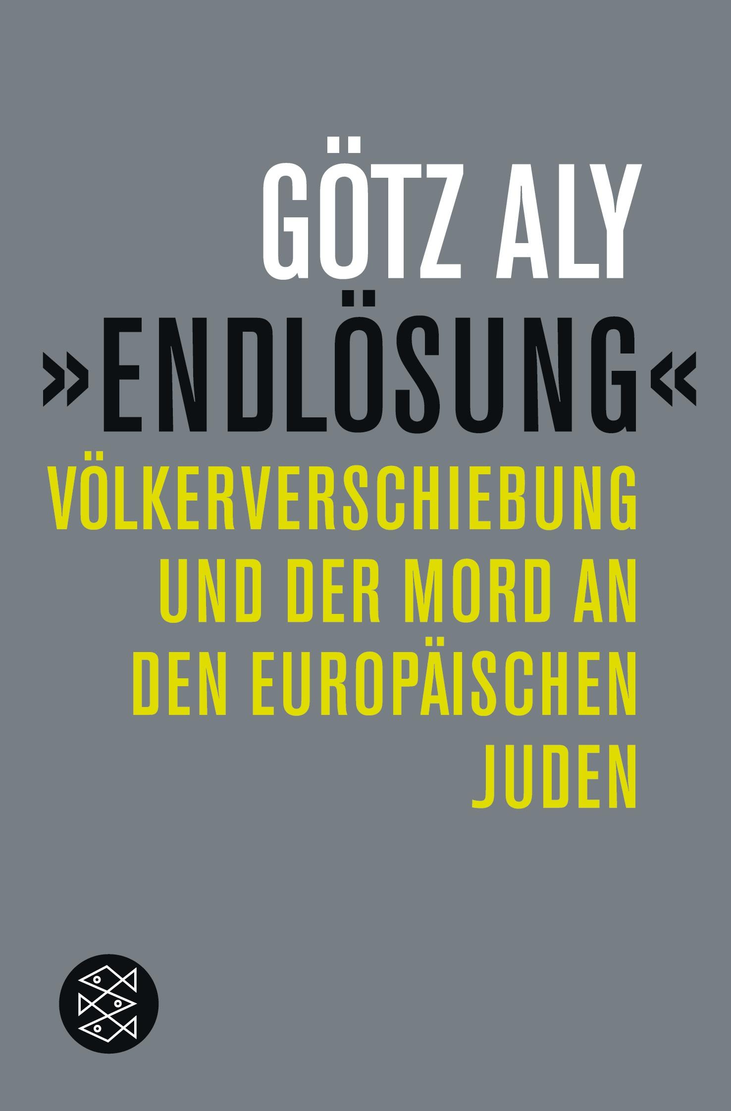 Cover: 9783596297566 | 'Endlösung' | Götz Aly | Taschenbuch | 446 S. | Deutsch | 2017