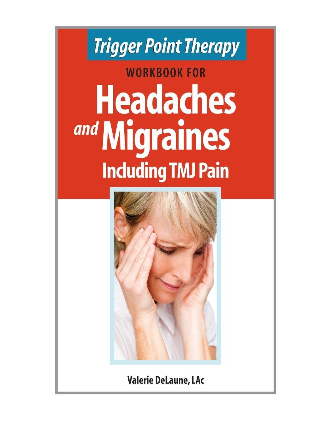 Cover: 9780996855372 | Trigger Point Therapy Workbook for Headaches &amp; Migraines Including...