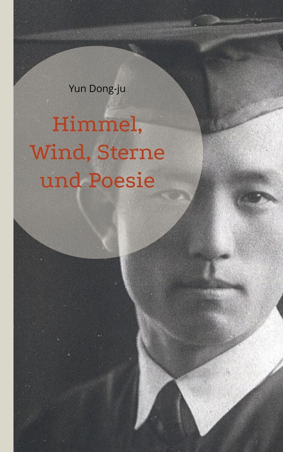 Cover: 9783756841820 | Himmel, Wind, Sterne und Poesie | Dong-ju Yun | Taschenbuch | 104 S.