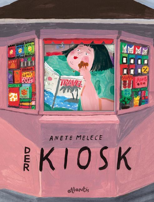 Cover: 9783715207810 | Der Kiosk | Anete Melece | Buch | 40 S. | Deutsch | 2020 | Atlantis