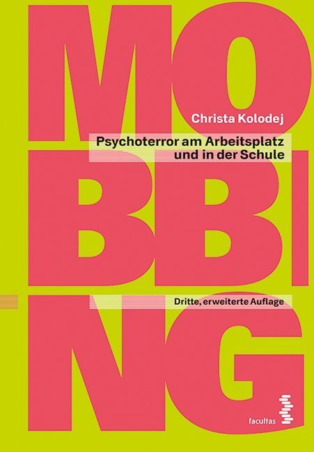 Cover: 9783708914510 | Mobbing | Psychoterror am Arbeitsplatz und in der Schule | Kolodej