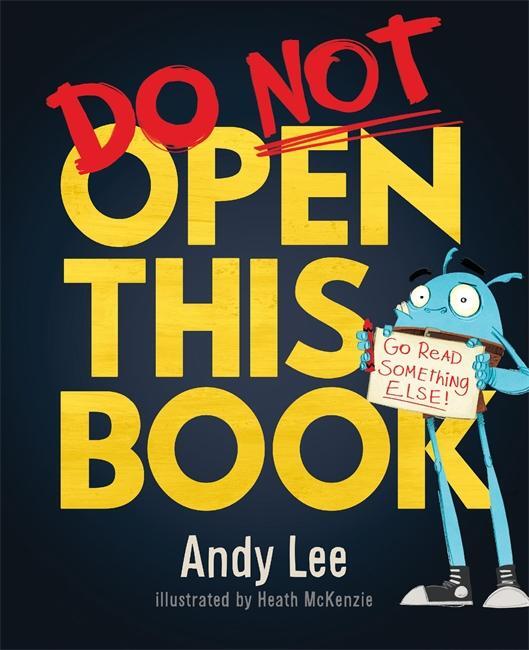 Cover: 9781787411555 | Do Not Open This Book | Andy Lee | Taschenbuch | Englisch | 2018