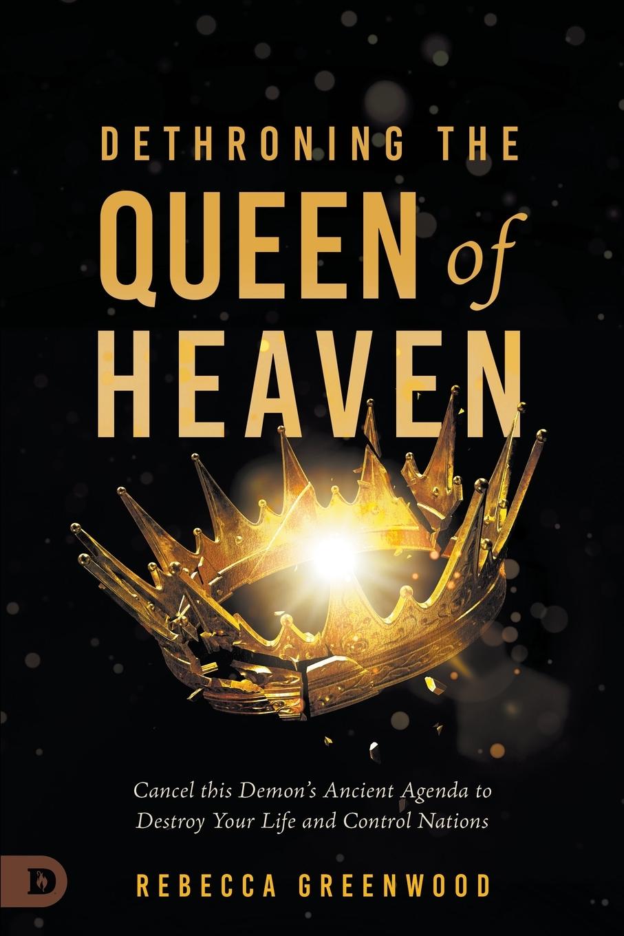 Cover: 9780768474695 | Dethroning the Queen of Heaven | C. Peter Wagner | Taschenbuch | 2024