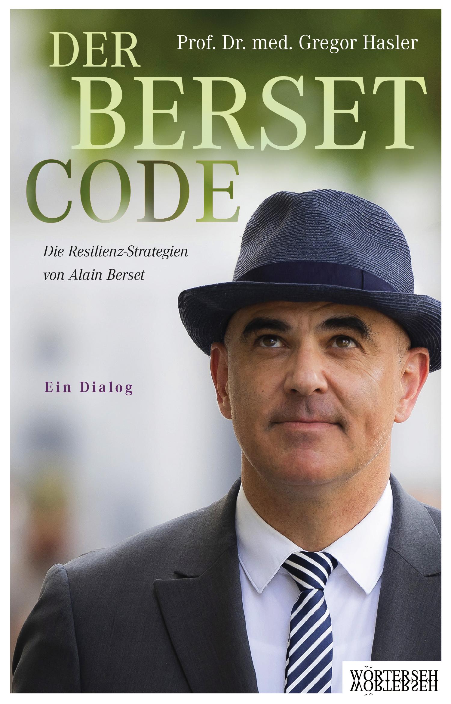 Cover: 9783037631553 | Der Berset-Code | Gregor Hasler | Taschenbuch | 192 S. | Deutsch