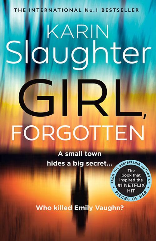 Cover: 9780008303617 | Girl, Forgotten | Karin Slaughter | Taschenbuch | 400 S. | Englisch