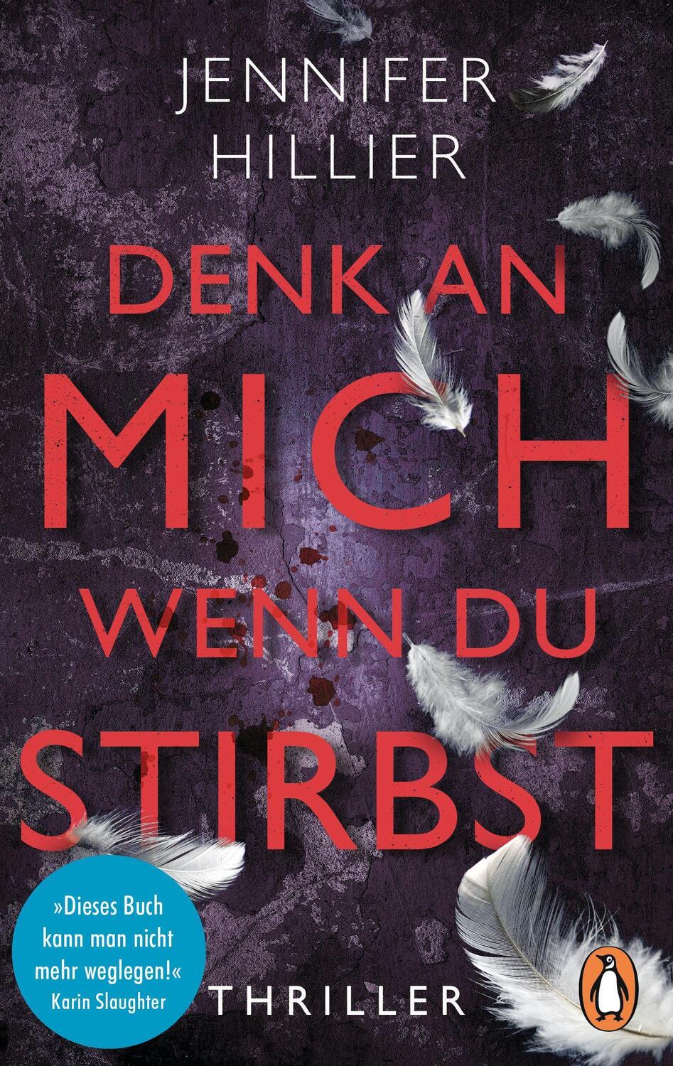 Cover: 9783328107675 | Denk an mich, wenn du stirbst | Thriller | Jennifer Hillier | Buch