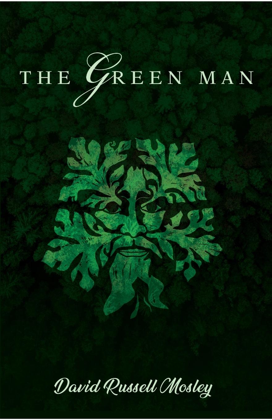 Cover: 9781666703672 | The Green Man | David Russell Mosley | Taschenbuch | Englisch | 2021