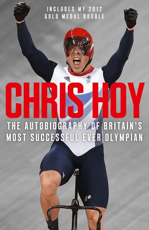 Cover: 9780007311323 | Chris Hoy: The Autobiography | Chris Hoy | Taschenbuch | Englisch