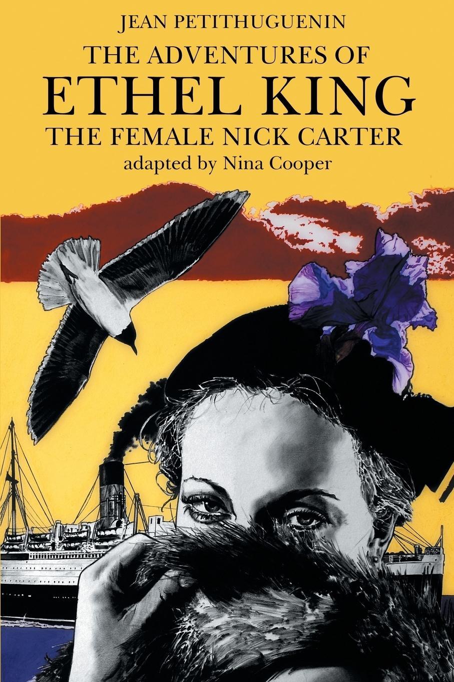 Cover: 9781612272337 | The Adventures of Ethel King, The Female Nick Carter | Petithuguenin