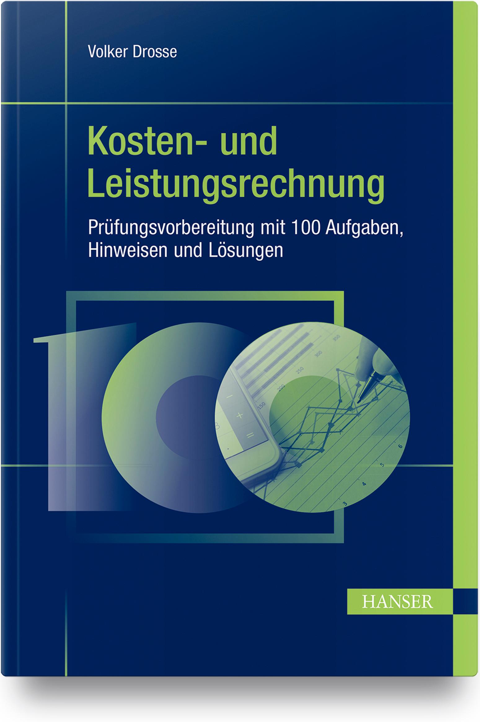 Cover: 9783446463981 | Kosten- und Leistungsrechnung - Prüfungsvorbereitung mit 100...